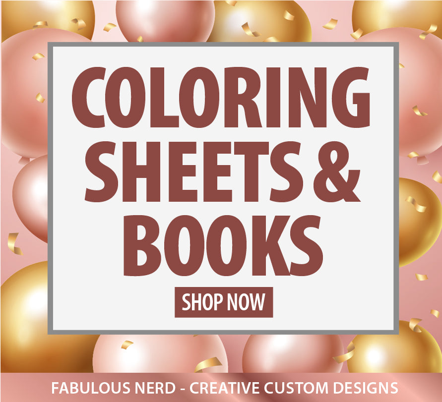 COLORING SHEETS & BOOKS