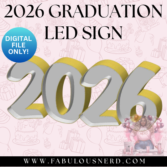 2026 Graduation LED Sign (Digital File Only)