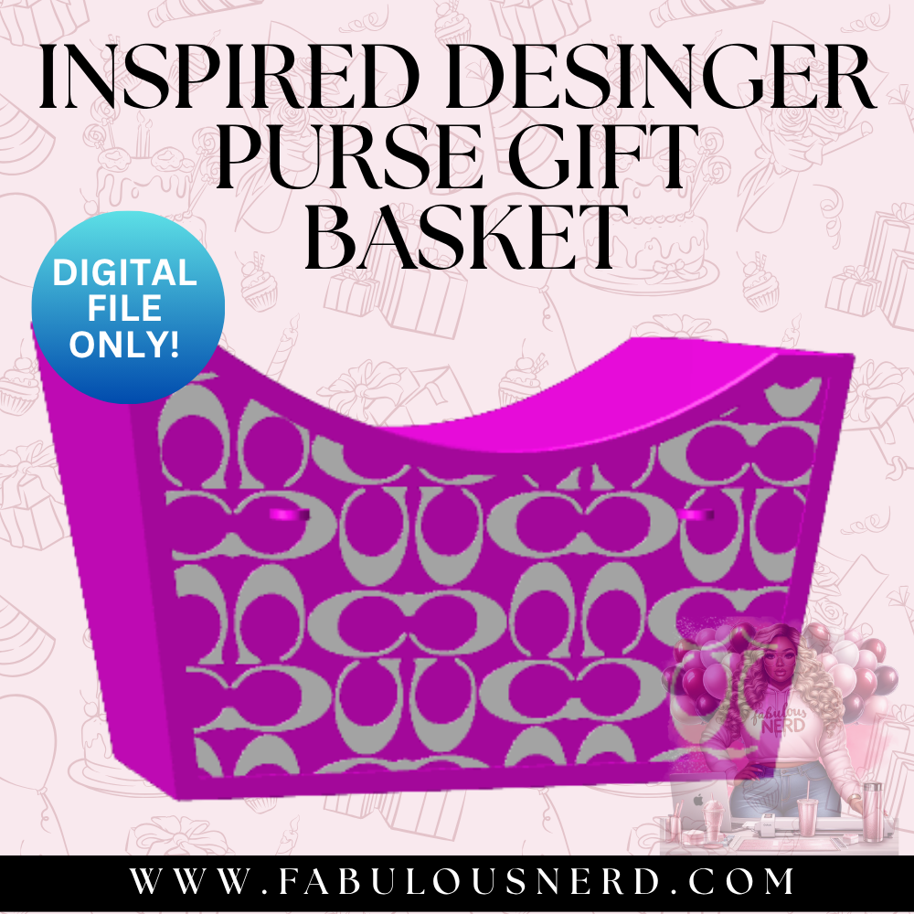 Inspired Designer Purse Gift Basket (Digital File Only)