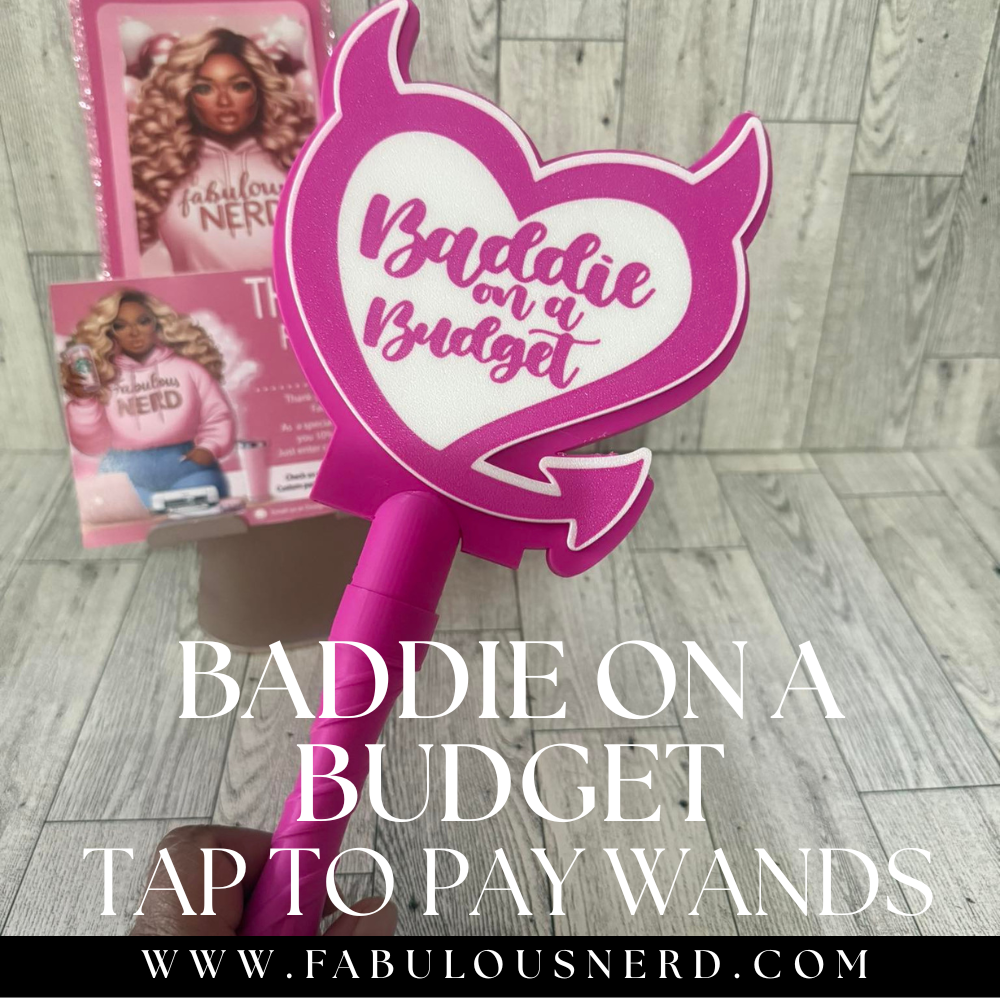 Baddie on a Budget Tap to Pay Wand
