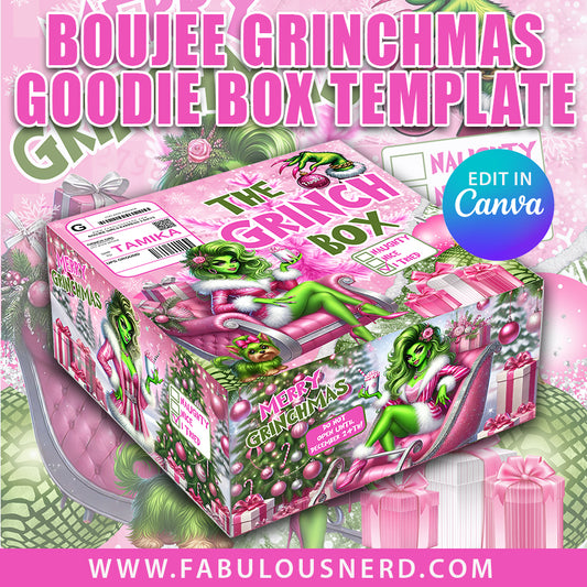 Boujee Grinchmas Goodie Box Template -Digital File Only