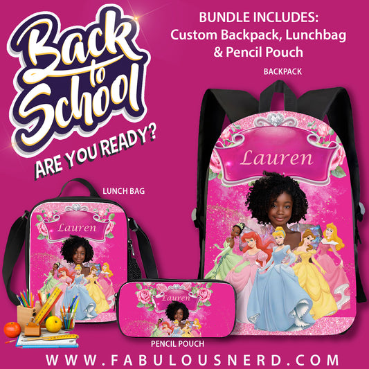 Princess Custom Back-To-School Bundle (Backpack, Pencil Pouch or Lunch Bag)