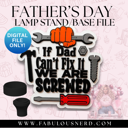 Father's Day Lamp Base (Digital File Only)