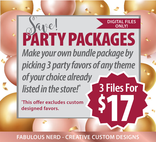 Personalize Party Favor Bundle - 3 Digital Files (For Existing Themes In The Shop)
