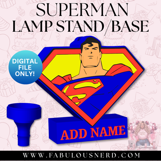 Superman Lamp Base (Digital File Only)