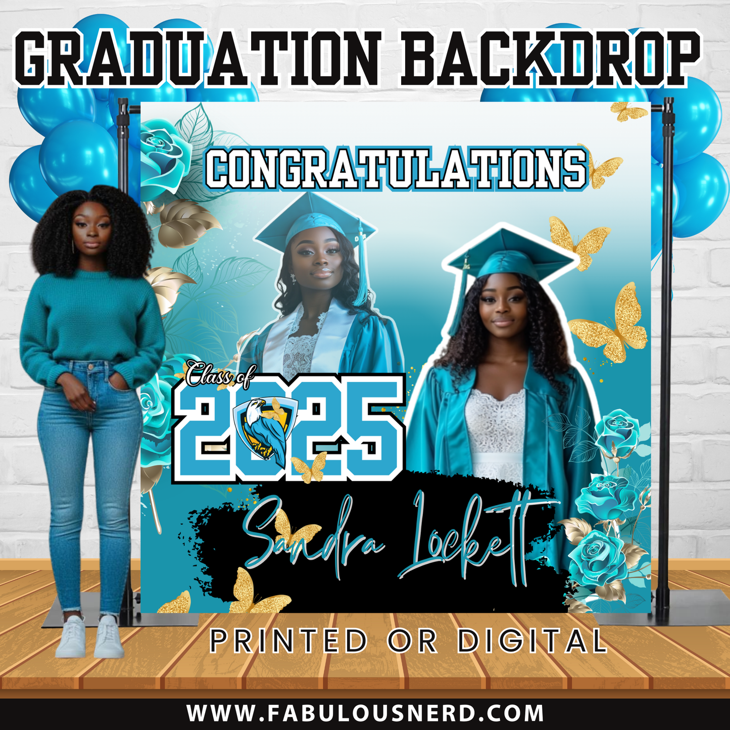 Custom Teal Graduation Party Backdrop - Digital File or Printed and Shipped (STAND NOT INCLUDED)