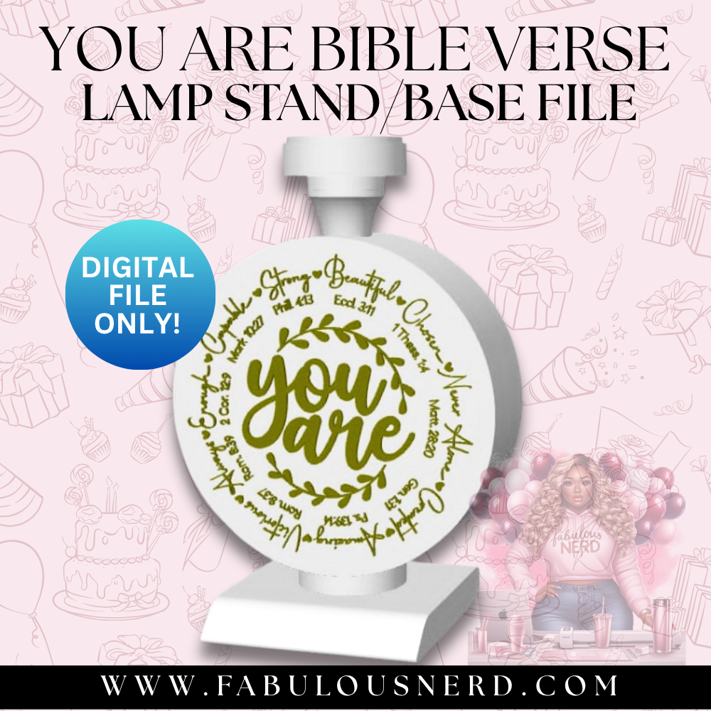 "You Are" Bible Verse Lamp Base (Digital File Only)