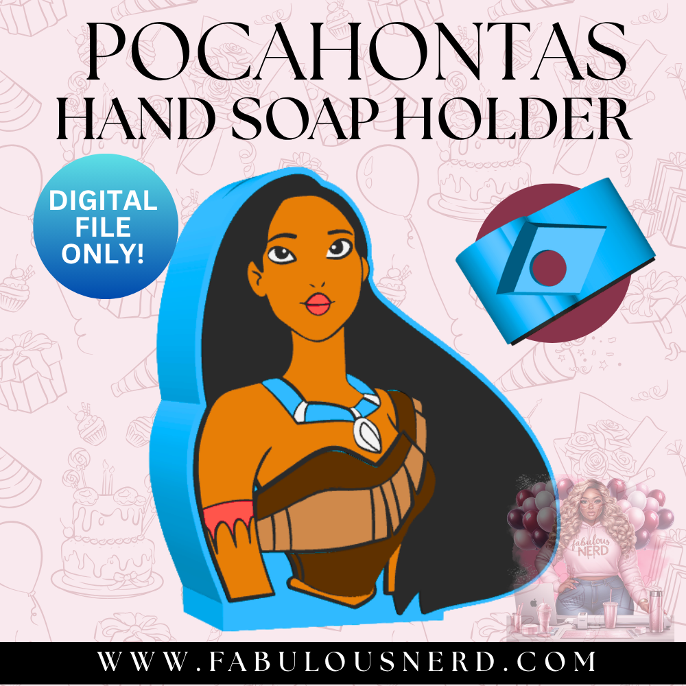 Pocahontas Hand Soap Holder (Digital File Only)