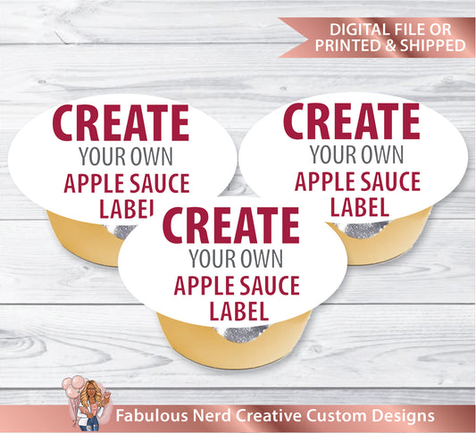 Custom Designed Apple Sauce Label - Fruit Cup Label-Party Favors - Digital File or Printed & Shipped