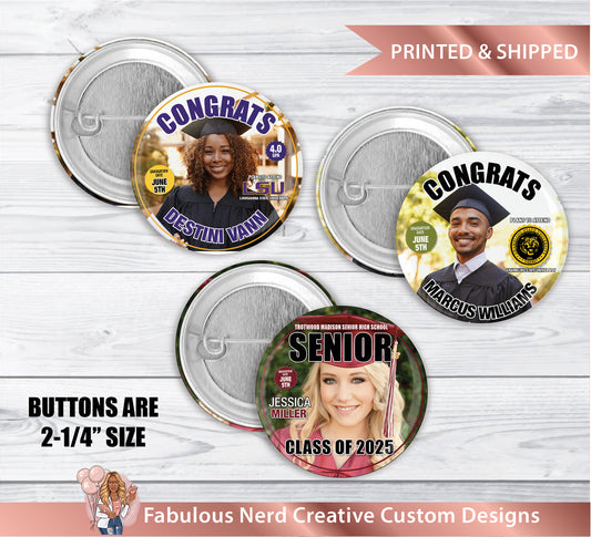 Graduation Custom Photo Button Pins - Graduation Favors
