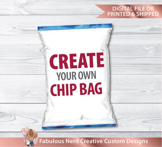 Custom Designed Chip Bags-Party Favors-Digital File or Printed & Shipped
