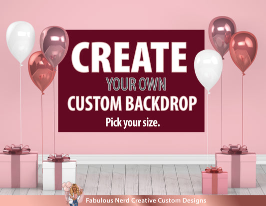 Custom Designed Party/EVent Backdrop (STAND NOT INCLUDED)