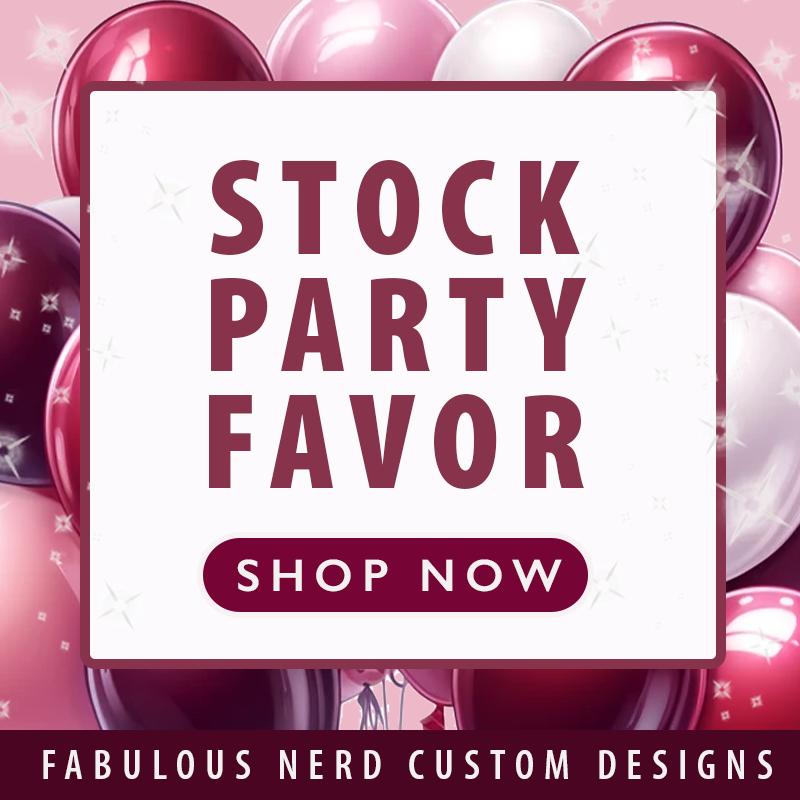 STOCK PARTY FAVORS (Customizable)