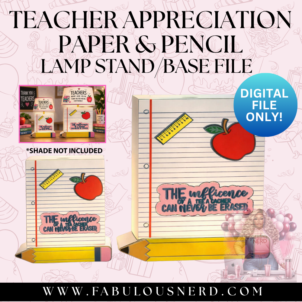 Teachers Appreciation Paper and Pencil Lamp Base (Digital File Only)