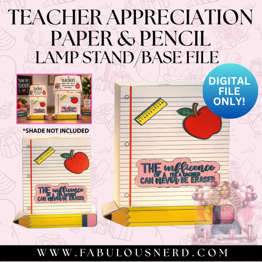 Teachers Appreciation Paper and Pencil Lamp Base (Digital File Only)