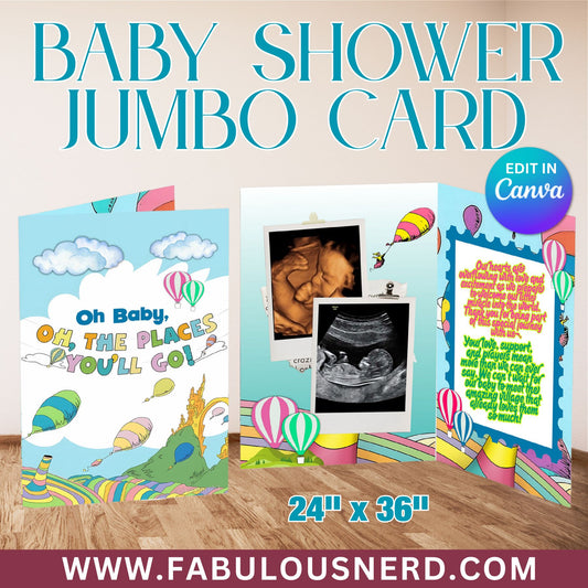 Oh The Place You'll Go Baby Shower Jumbo Card - Digital File Only