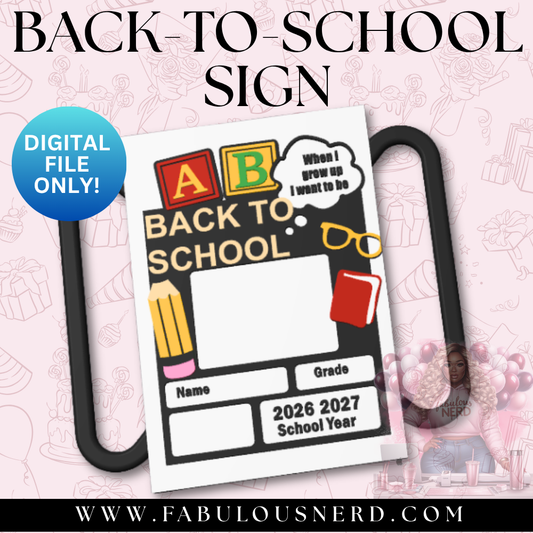 Back-To-School Sign (Digital File Only)