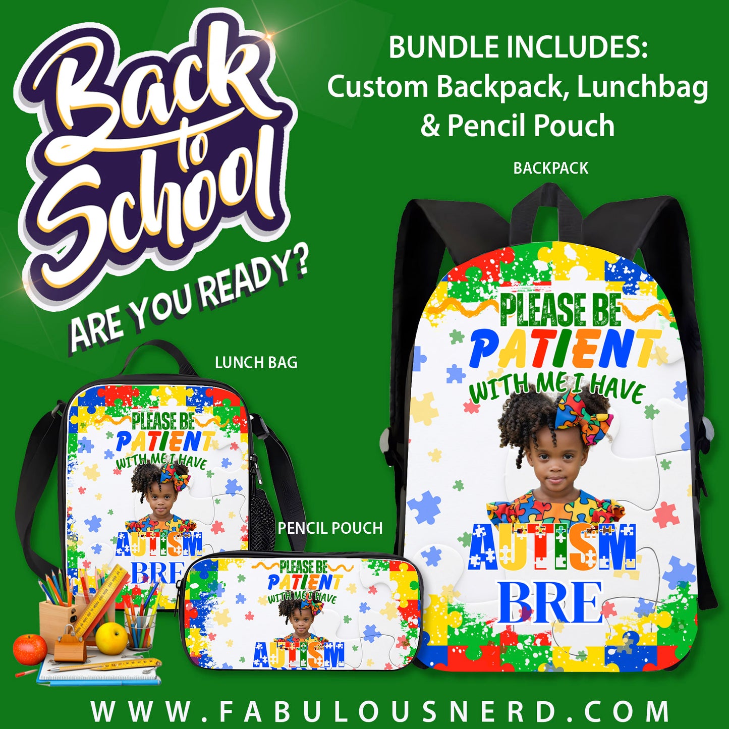 Autism Custom Back-To-School Bundle (Backpack, Pencil Pouch or Lunch Bag)