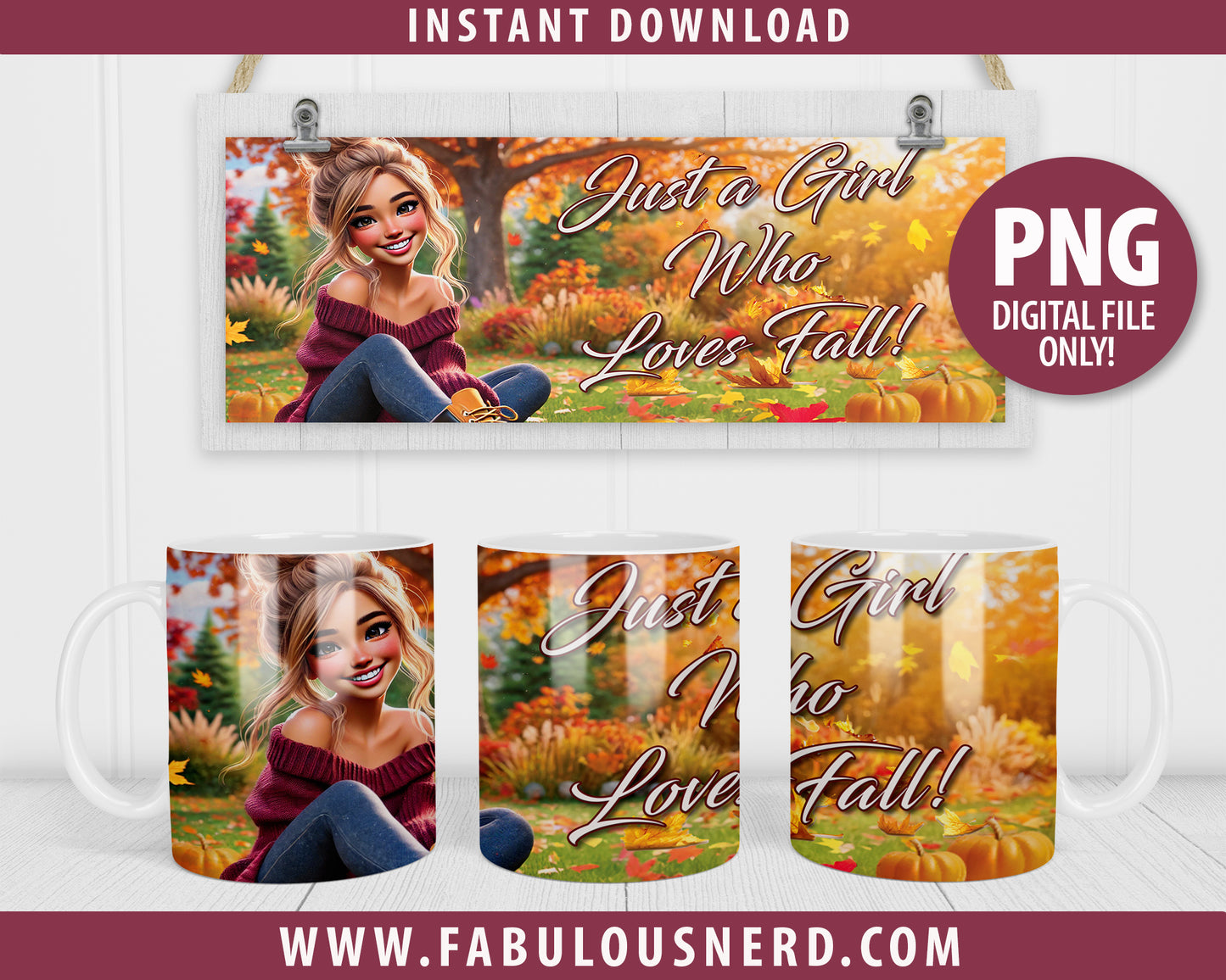 Just a Girl Who Loves Fall Coffee Mug Wrap Sublimation Design-2 (PNG Only)