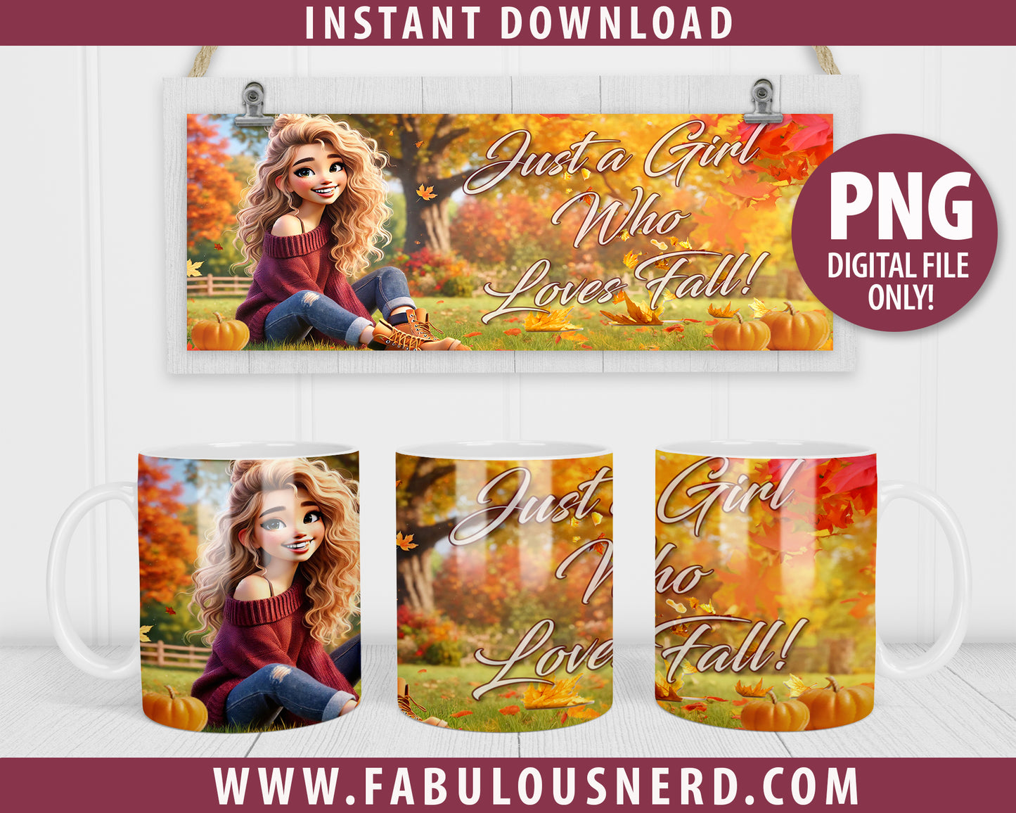 Just a Girl Who Loves Fall Coffee Mug Wrap Sublimation Design-4 (PNG Only)