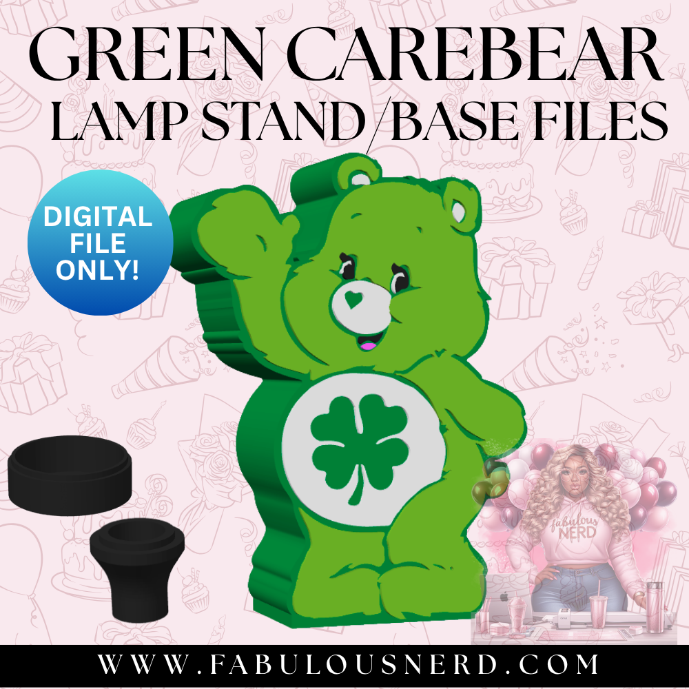 Green CareBear Lamp Base (Digital File Only)