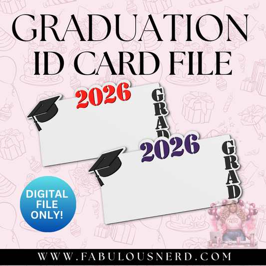 Graduation Magnetic ID Card (Digital File Only)