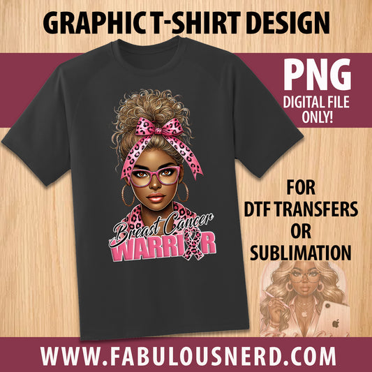 Breast Cancer Warrior Graphic T-Shirt Design (PNG Digital File Only)