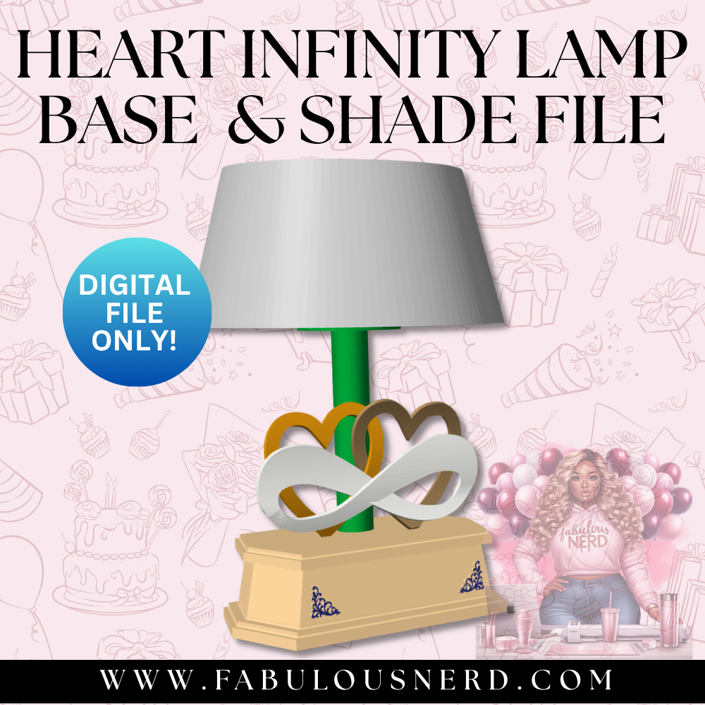 Heart Infinity Lamp Base with Shade (Digital File Only)