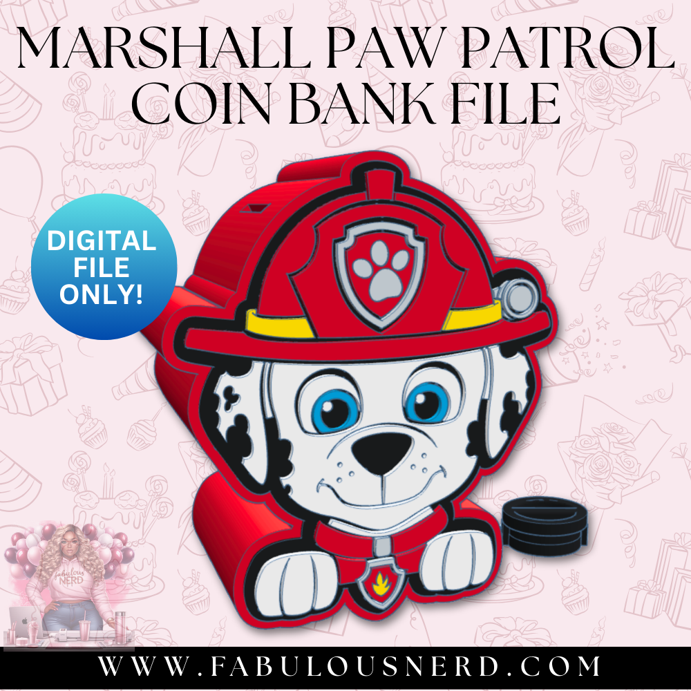 Marshall Paw Patrol Coin Bank (Digital File Only)