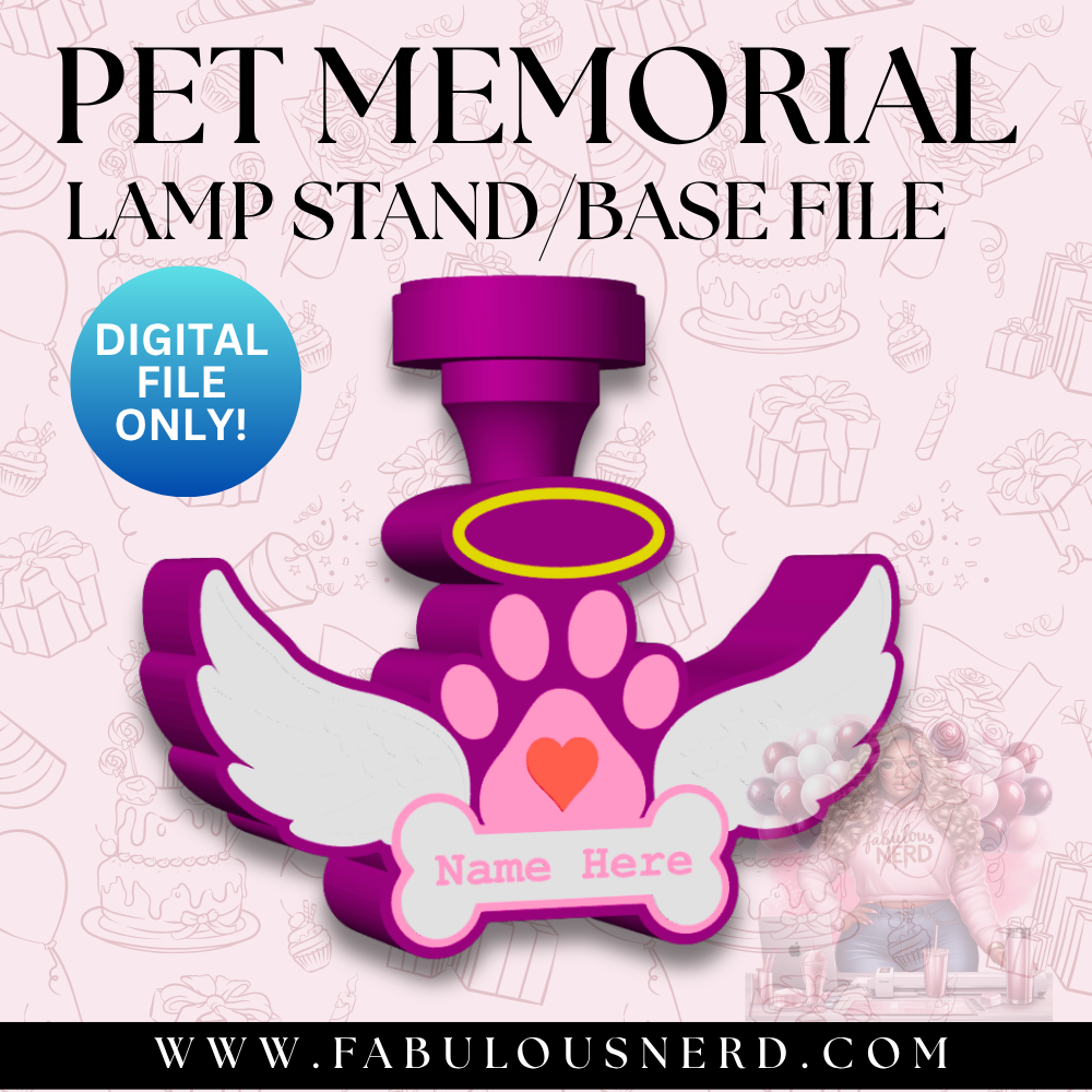 Pet Memorial Lamp Base (Digital File Only)