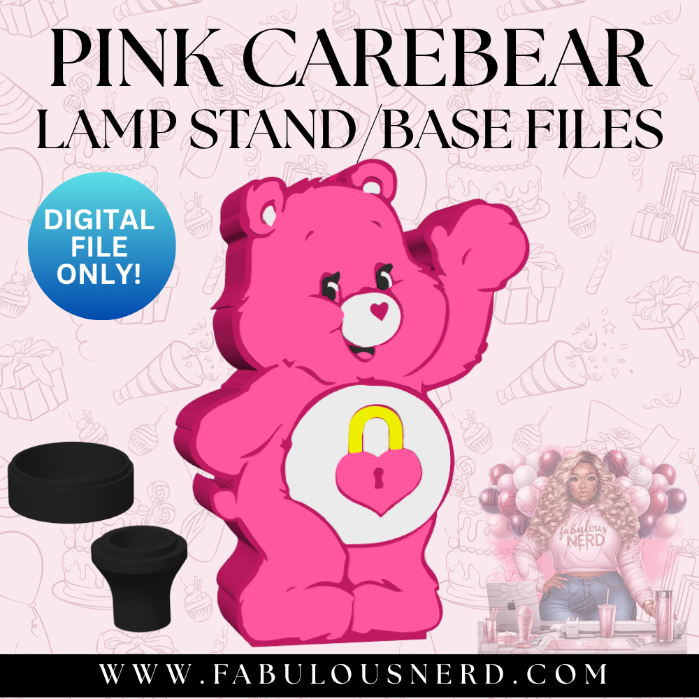Pink CareBear Lamp Base (Digital File Only)