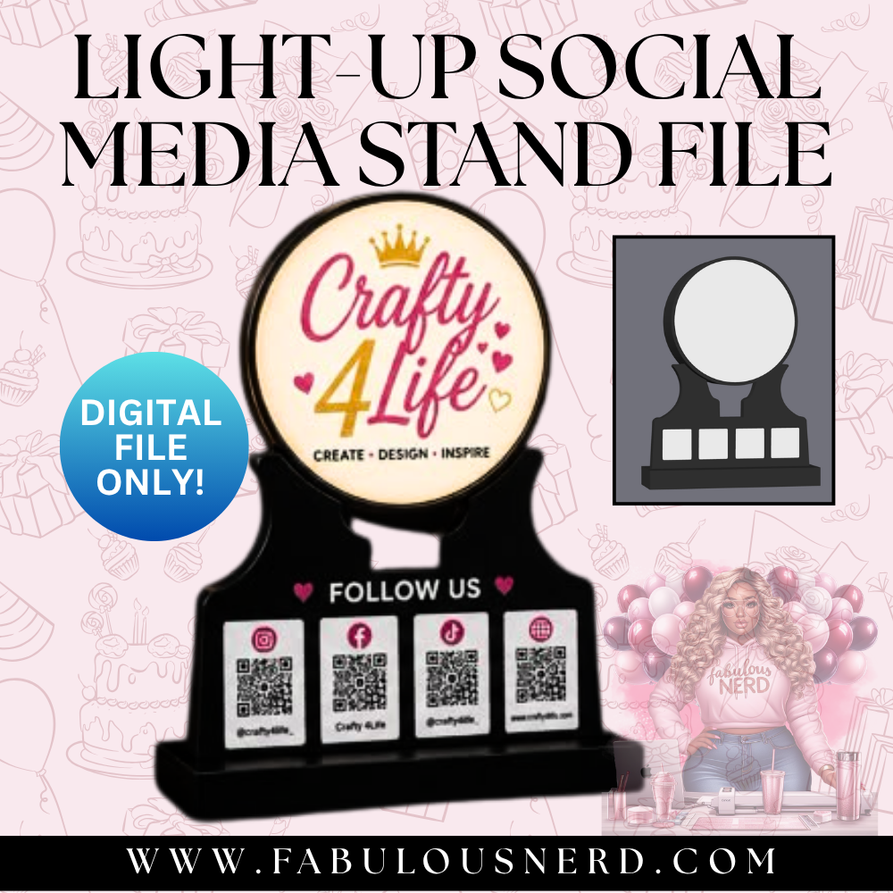 Light-Up Social Media Stand File (Digital File Only)