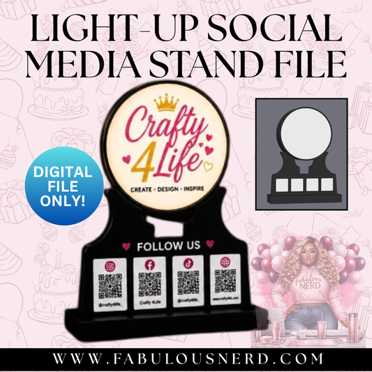 Light-Up Social Media Stand File (Digital File Only)