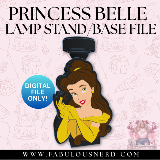 Princess Belle Lamp Base (Digital File Only)