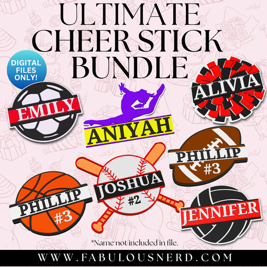 Ultimate Cheer Stick Bundle (Digital File Only)