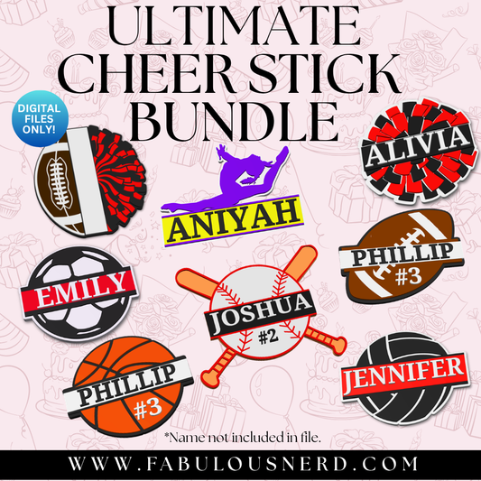 Ultimate Cheer Stick Bundle (Digital File Only)