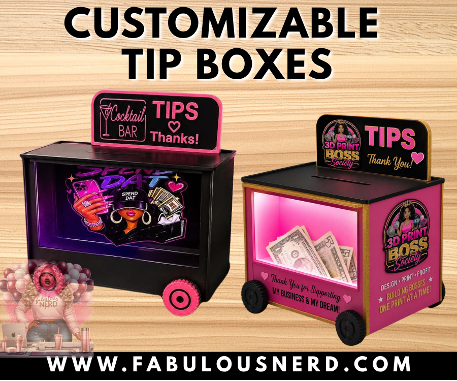 Customizable Tip Box (3D Printed)